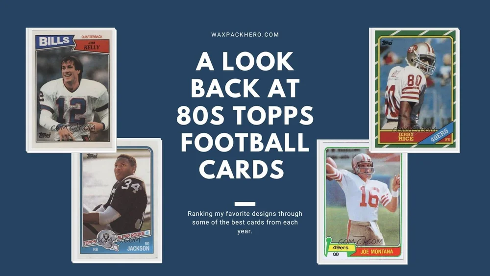 Topps Football: Remember the 1980s? — WaxPackHero