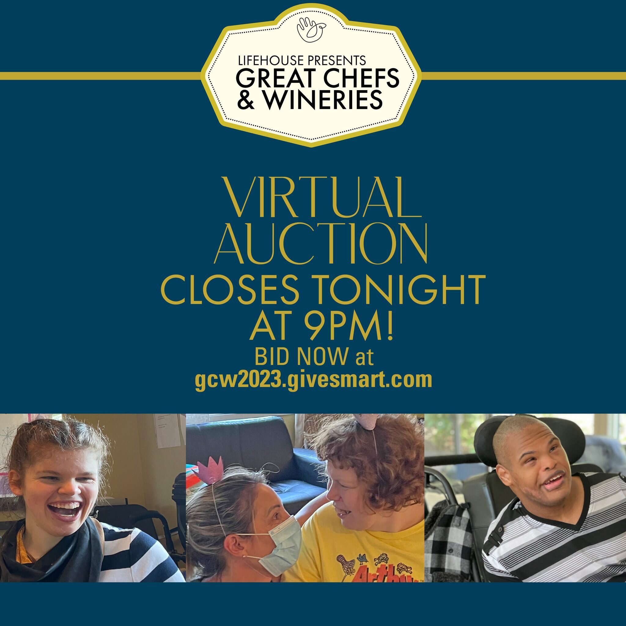 Today is your last chance to participate in the Great Chefs and Wineries Virtual Auction. Please be active a generous so that Lifehouse can continue to support people with intellectual and developmental disabilities in our community. We need your hel