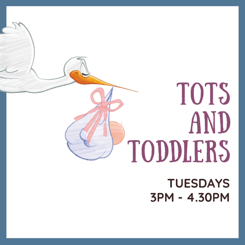 Tots and Toddlers