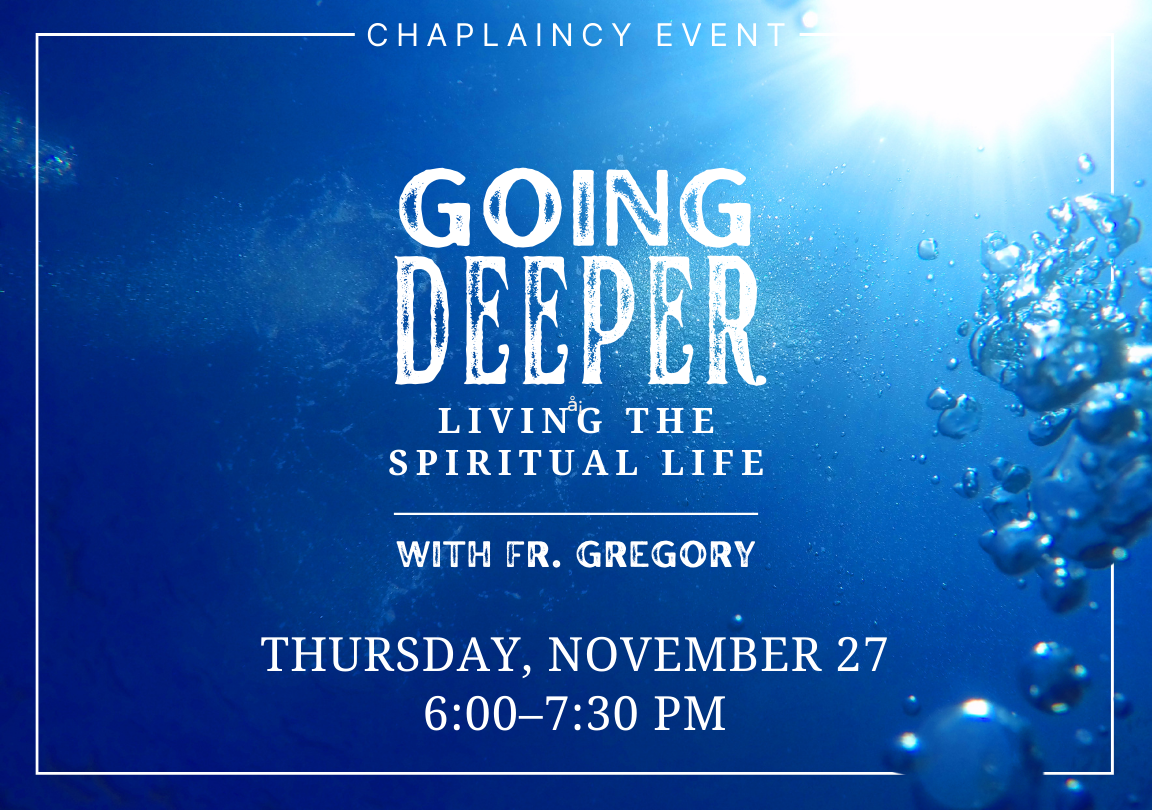 Going Deeper: Living the Spiritual Life