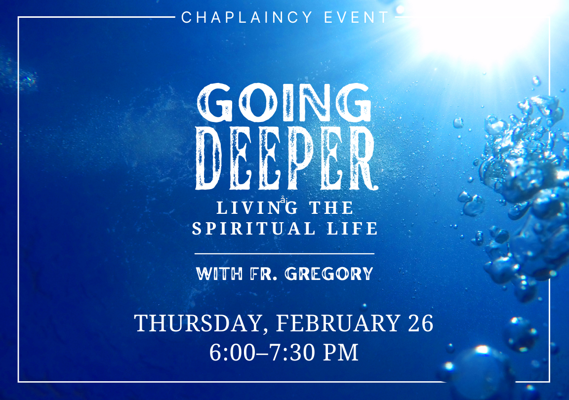 Going Deeper: Living the Spiritual Life
