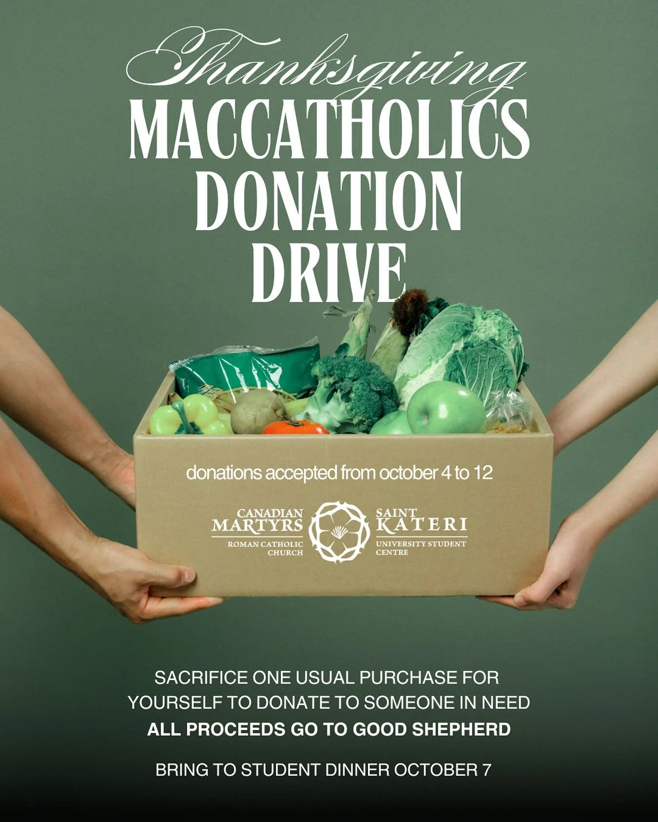 Sacrifice one morning coffee, takeout order or item on your grocery list, and use the money to donate a non-perishable food item.

If you can&rsquo;t make it to Student Dinner on Oct 7, you can still drop off your donation at Canadian Martyrs Church 