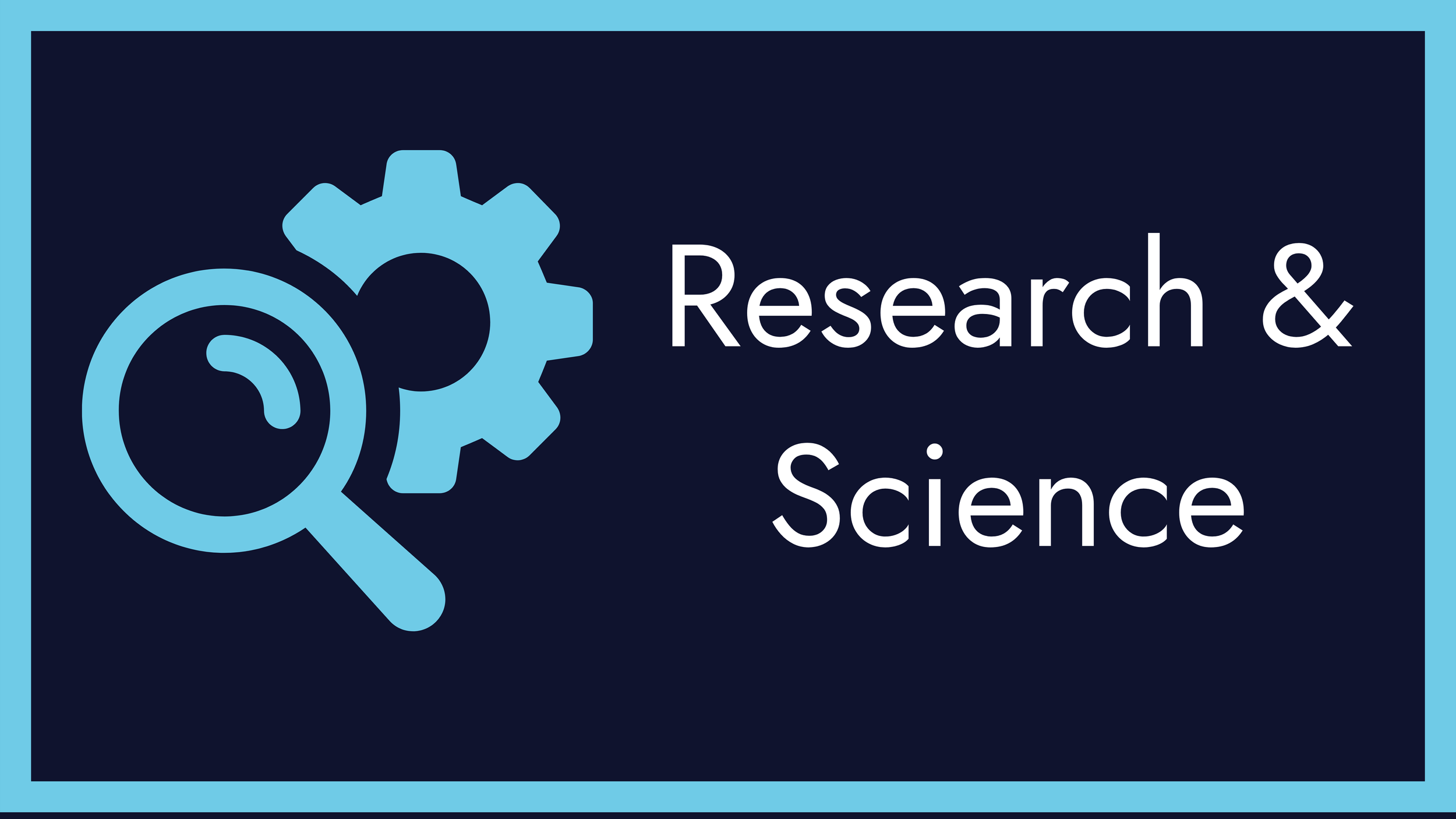 Graphic with magnifying glass, gear, and clock icons, and the words "Research & Science"