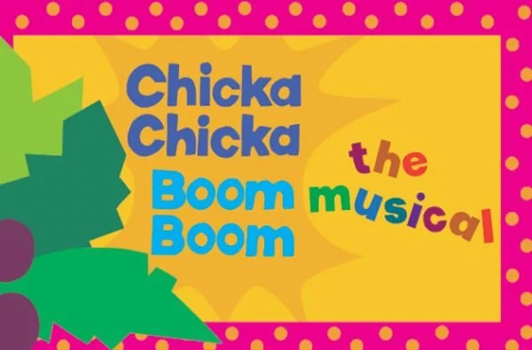 Chicka Chicka Boom Boom: The Musical