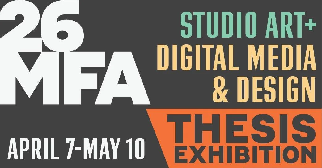 Opening Reception for 2026 MFA Exhibition