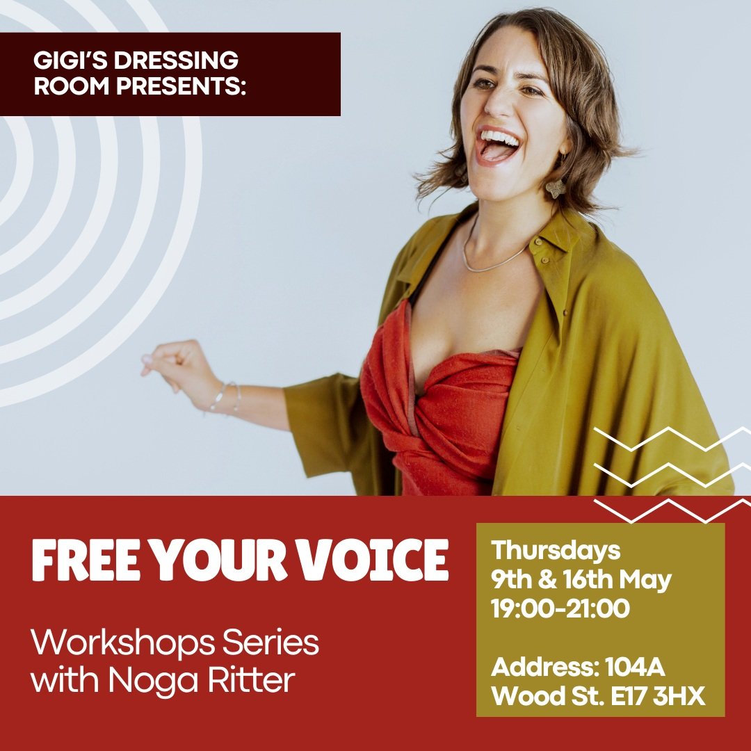 FREE YOUR VOICE -  Weekly Vocal Workshops at Gigi's Dressing Room