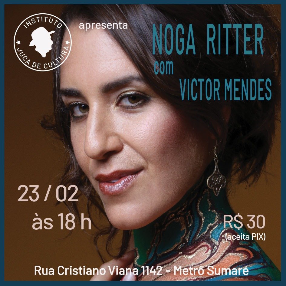 Noga Ritter & Victor Mendes at Instituto Juca de Cultura , São-Paulo