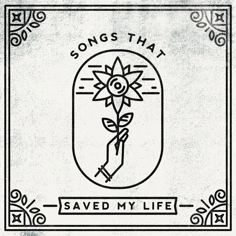 Songs That Saved My Life 