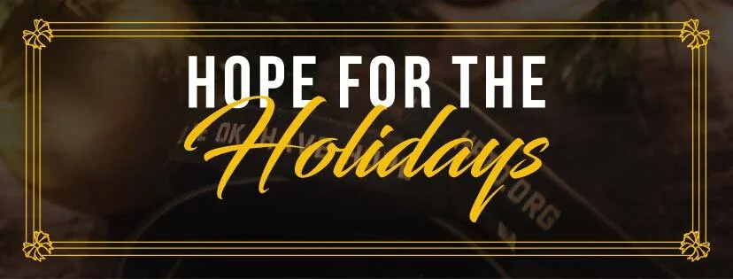 HOPE FOR THE HOLIDAYS