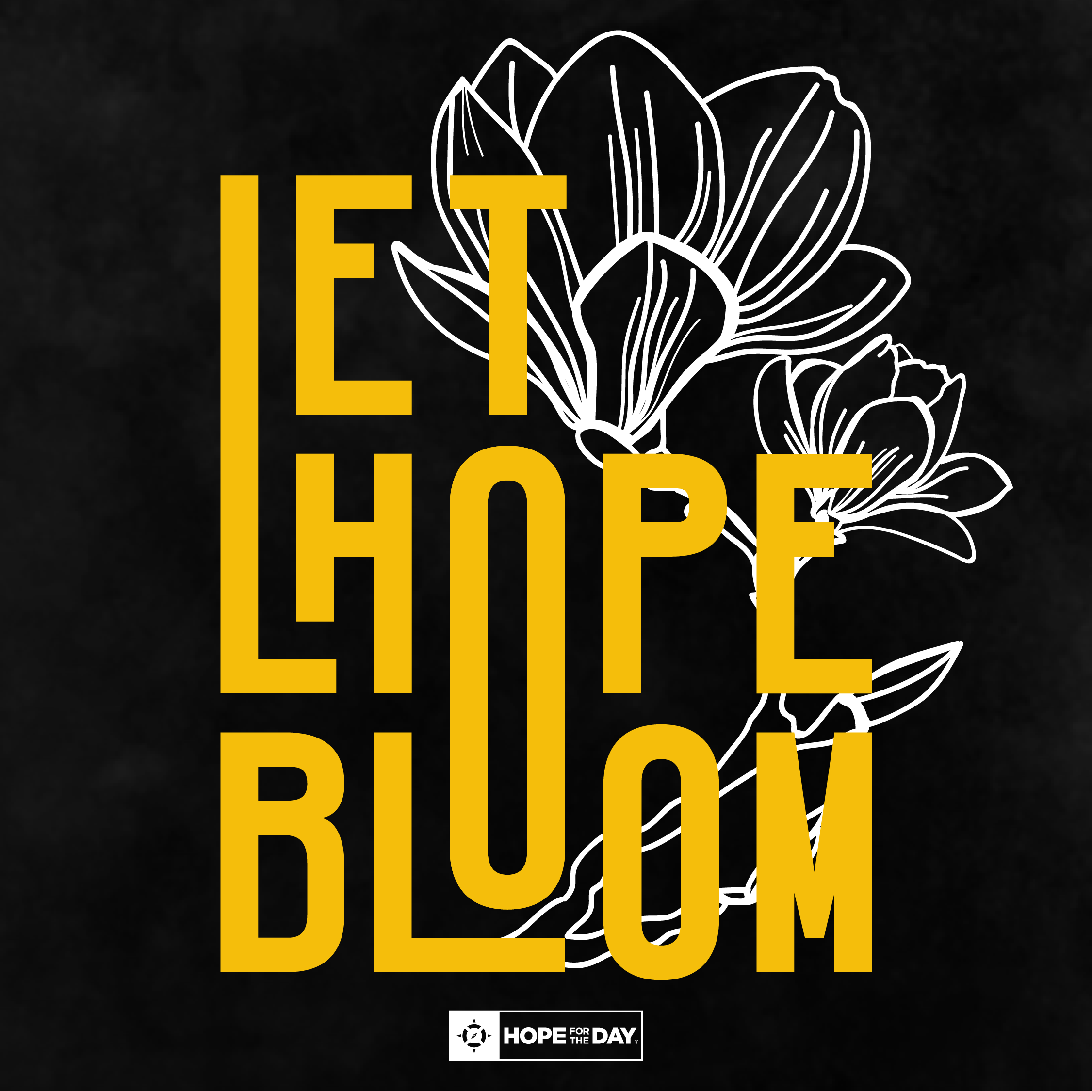 Let Hope Bloom