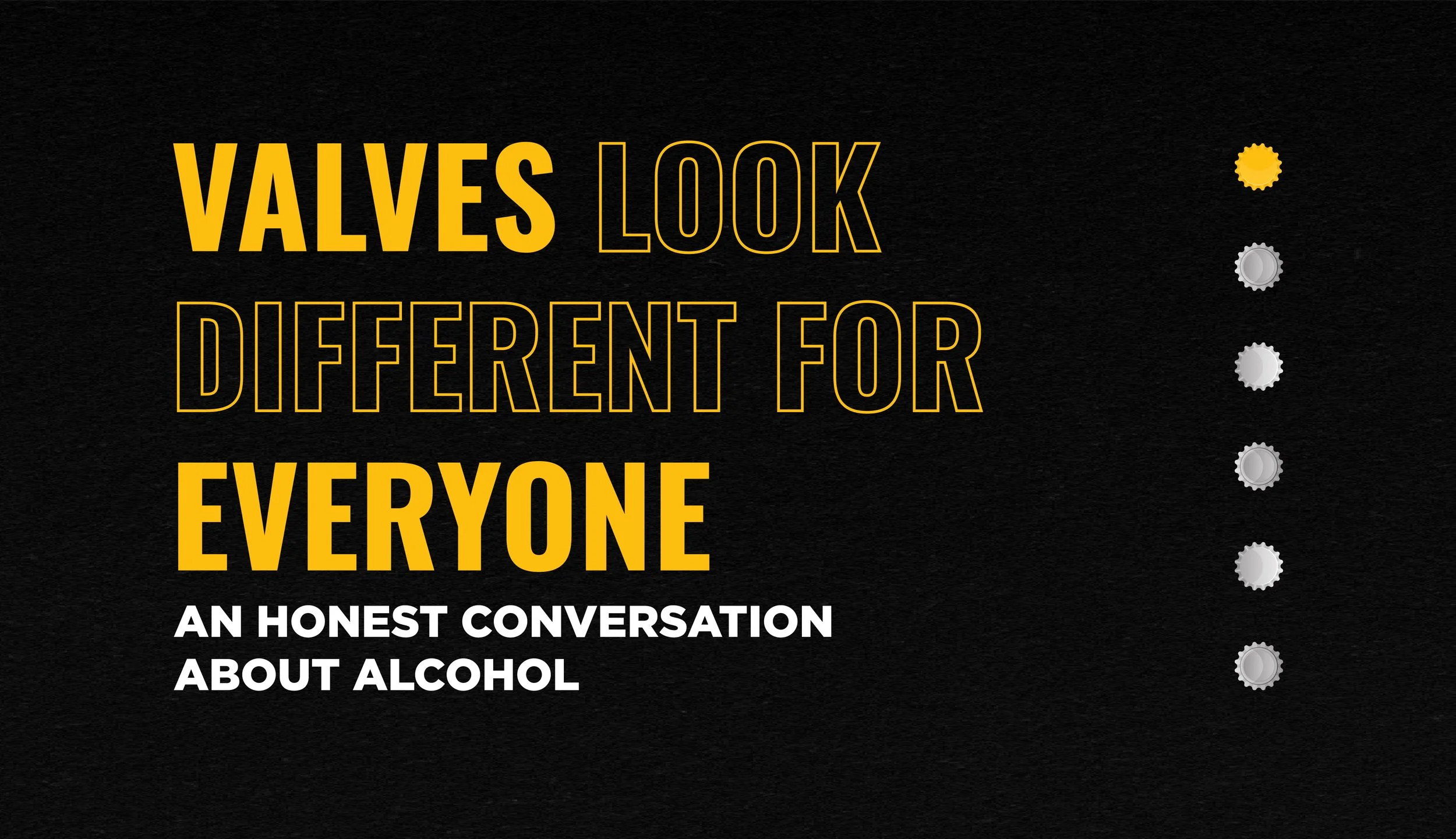 Valves Look Different for Everyone