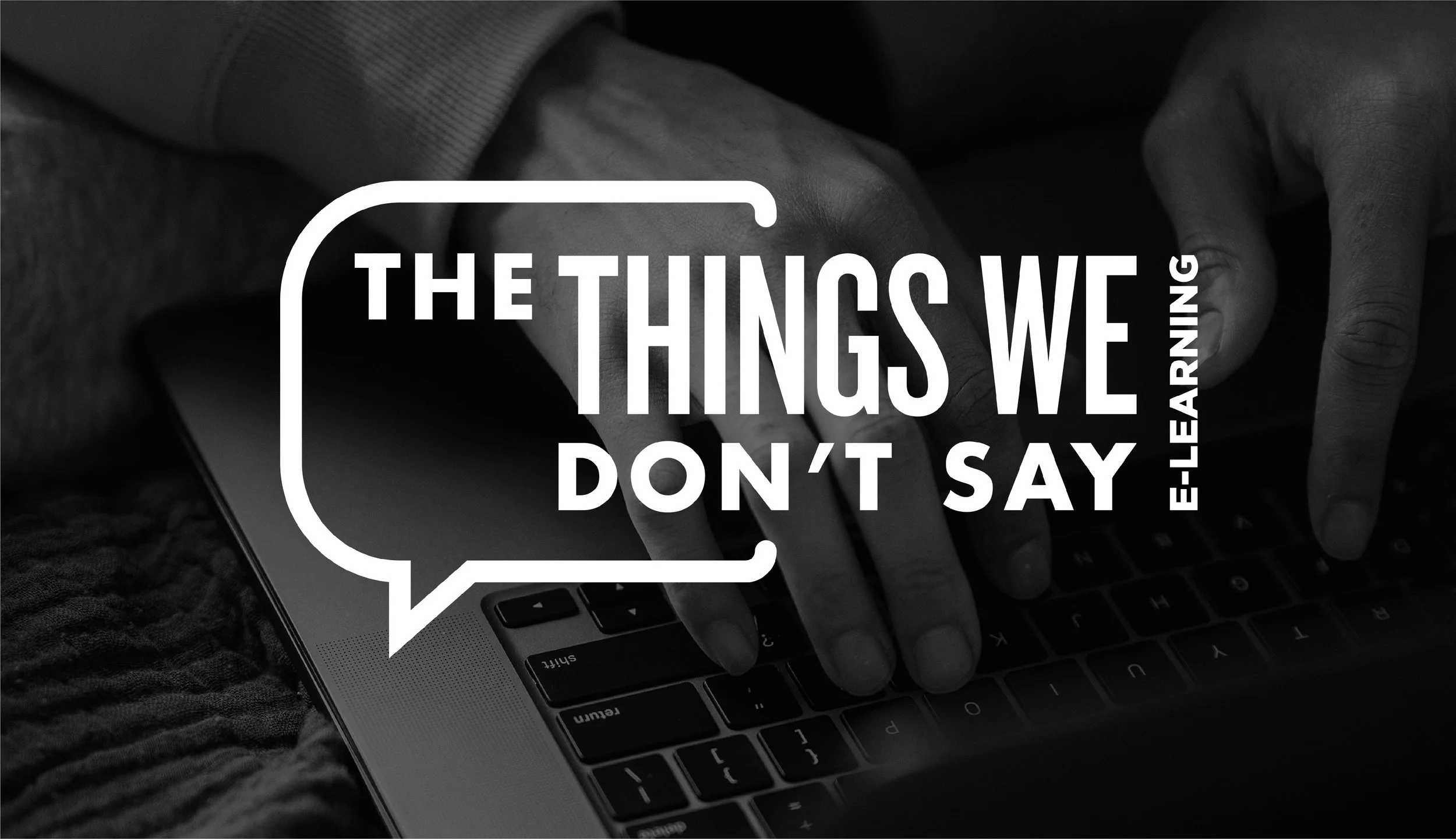 Learn about The Things We Don't Say Whenever and Wherever