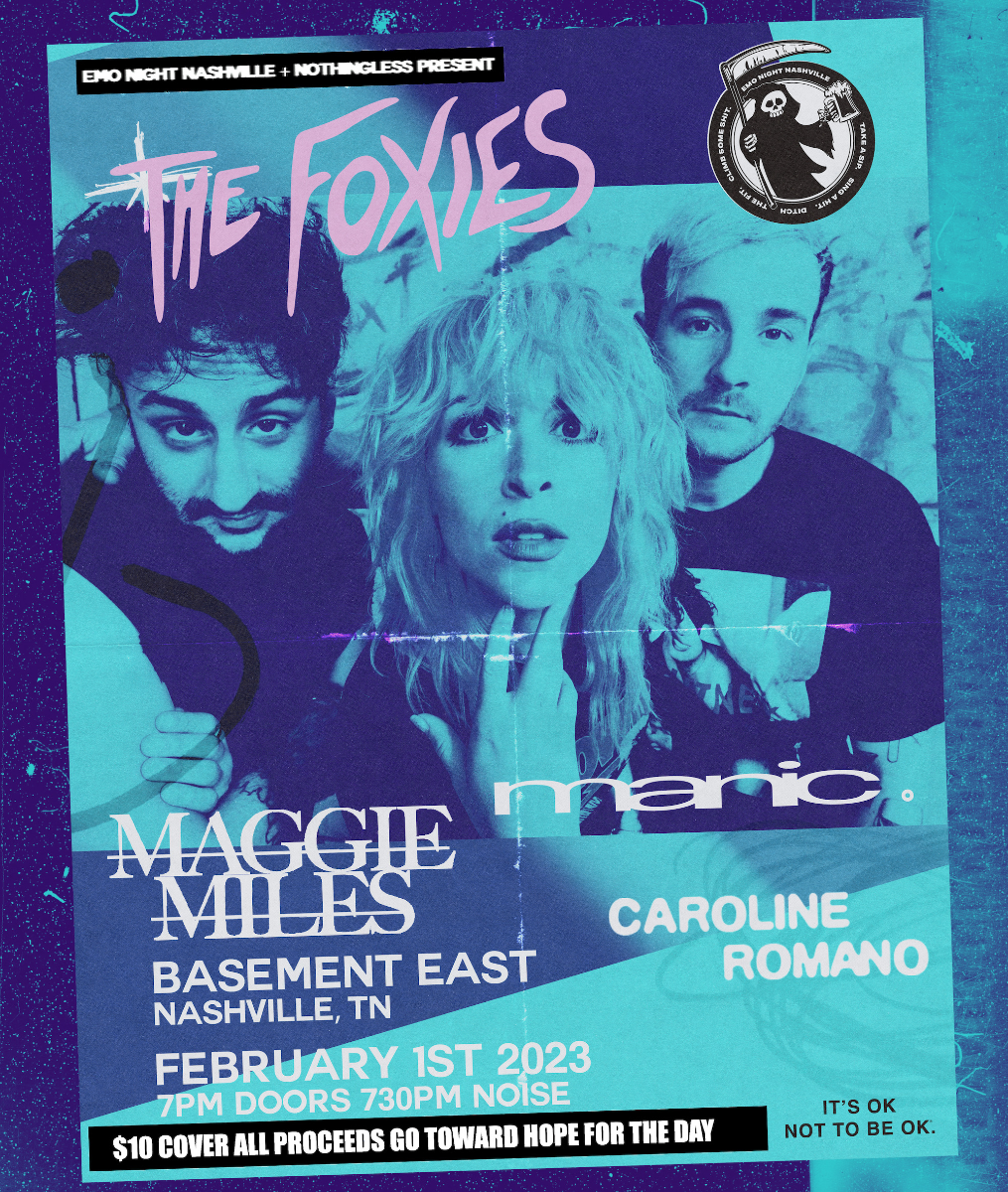 Emo Night Nashville &amp; Nothingless Present: The Foxies, Maggie Miles, Manic., and Caroline Romano