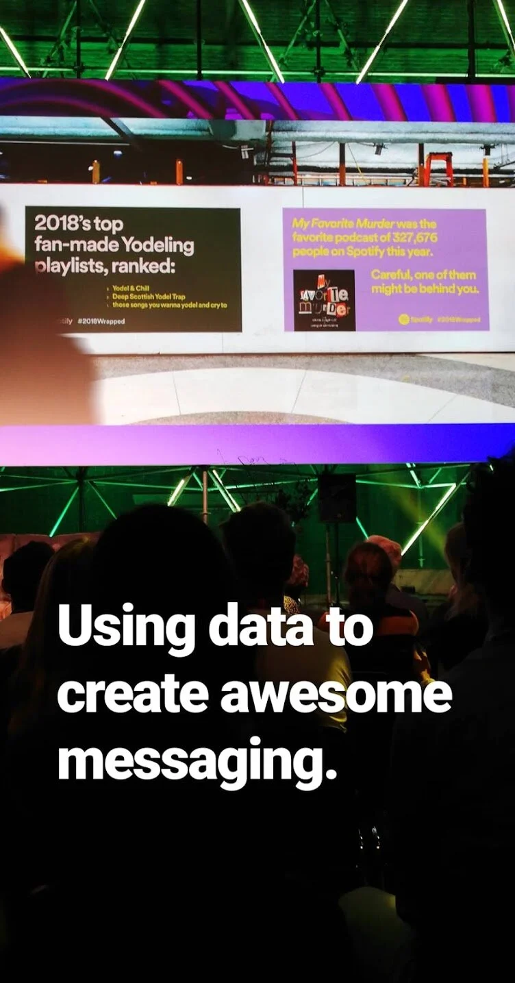 Spotify had a great advertising campaign using data creatively and with humor.