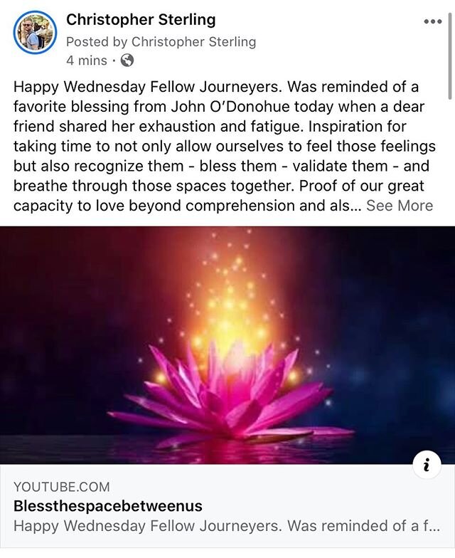 Happy Wednesday Fellow Journeyers. Was reminded of a favorite blessing from John O&rsquo;Donohue today when a dear friend shared her exhaustion and fatigue. Inspiration for taking time to not only allow ourselves to feel those feelings but also recog