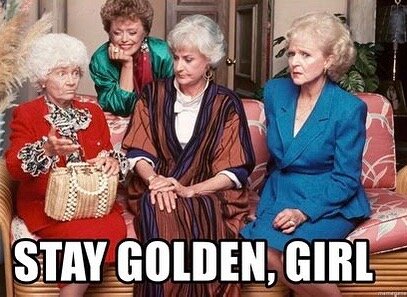 So I apologize in advance - as this may be disturbing to some - but it took covid19 quarantine to finally get me to watch Golden Girls. How could I have missed this? A proud South Floridian even - it should have been required along with rooting - sho