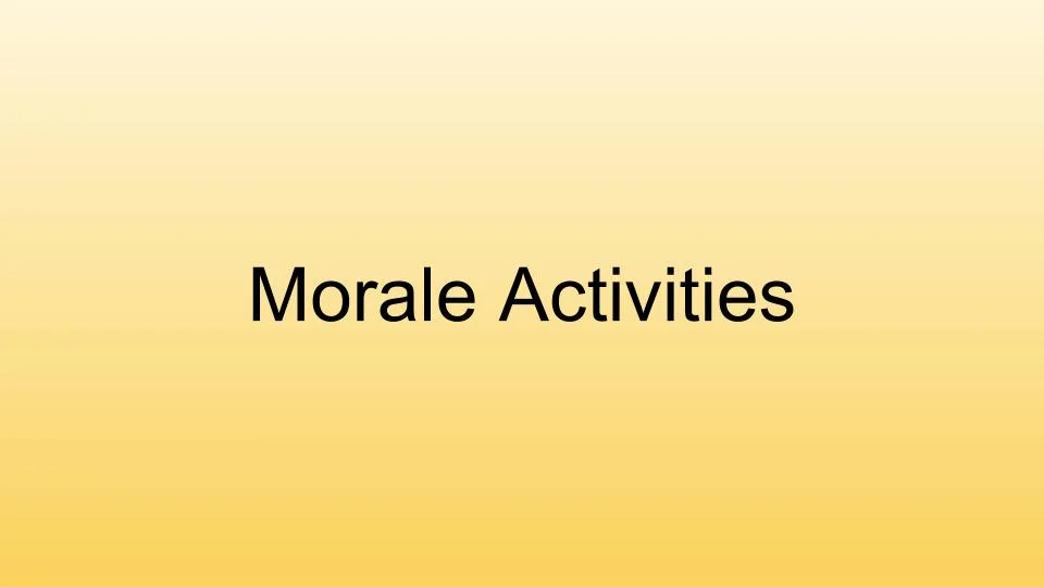 Morale Activities