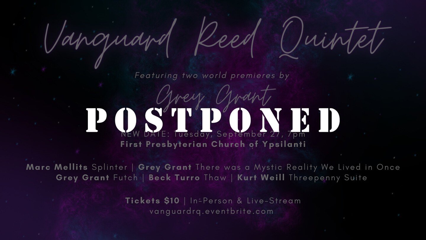 POSTPONED AGAIN

Regrettably, due to another exposure to COVID within the group, we've made the difficult decision to postpone this event again. Please stay tuned for updates!

#vanguardreedquintet #reedquintet #oboe #clarinet #saxophone #bassclarine