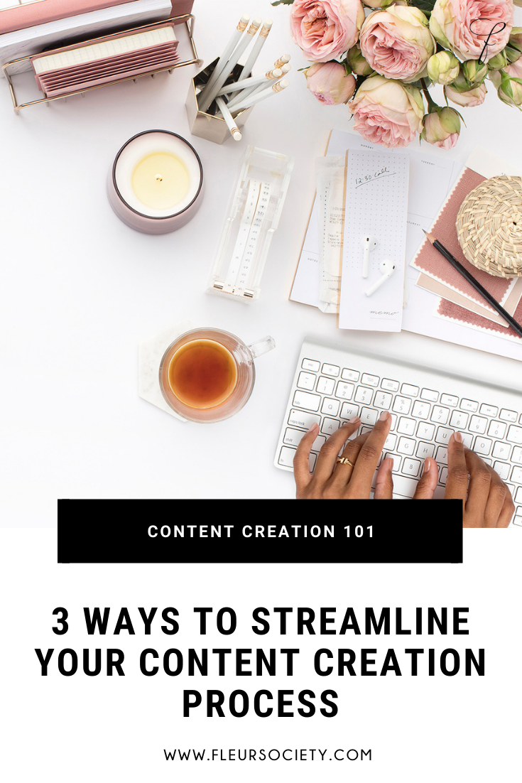 3 Ways To Streamline Your Content Creation Process