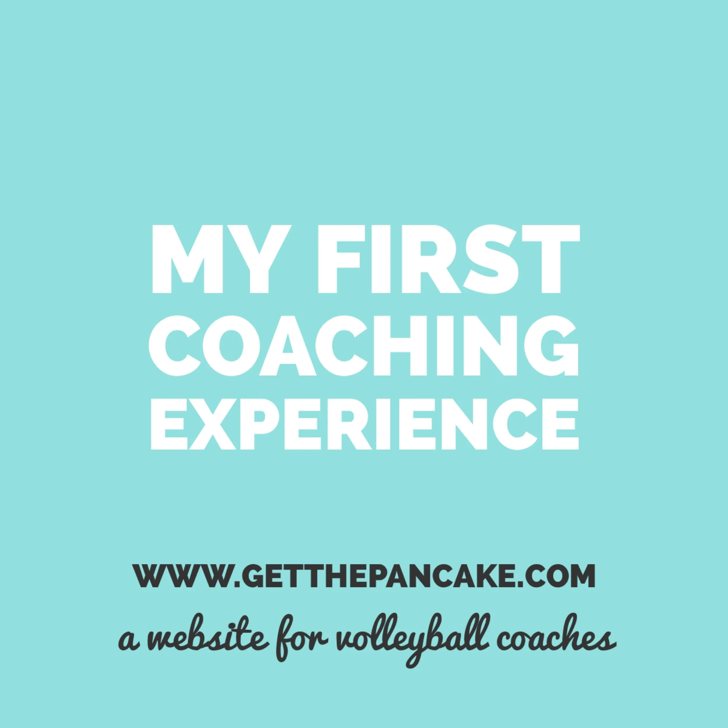 My First Coaching Experience