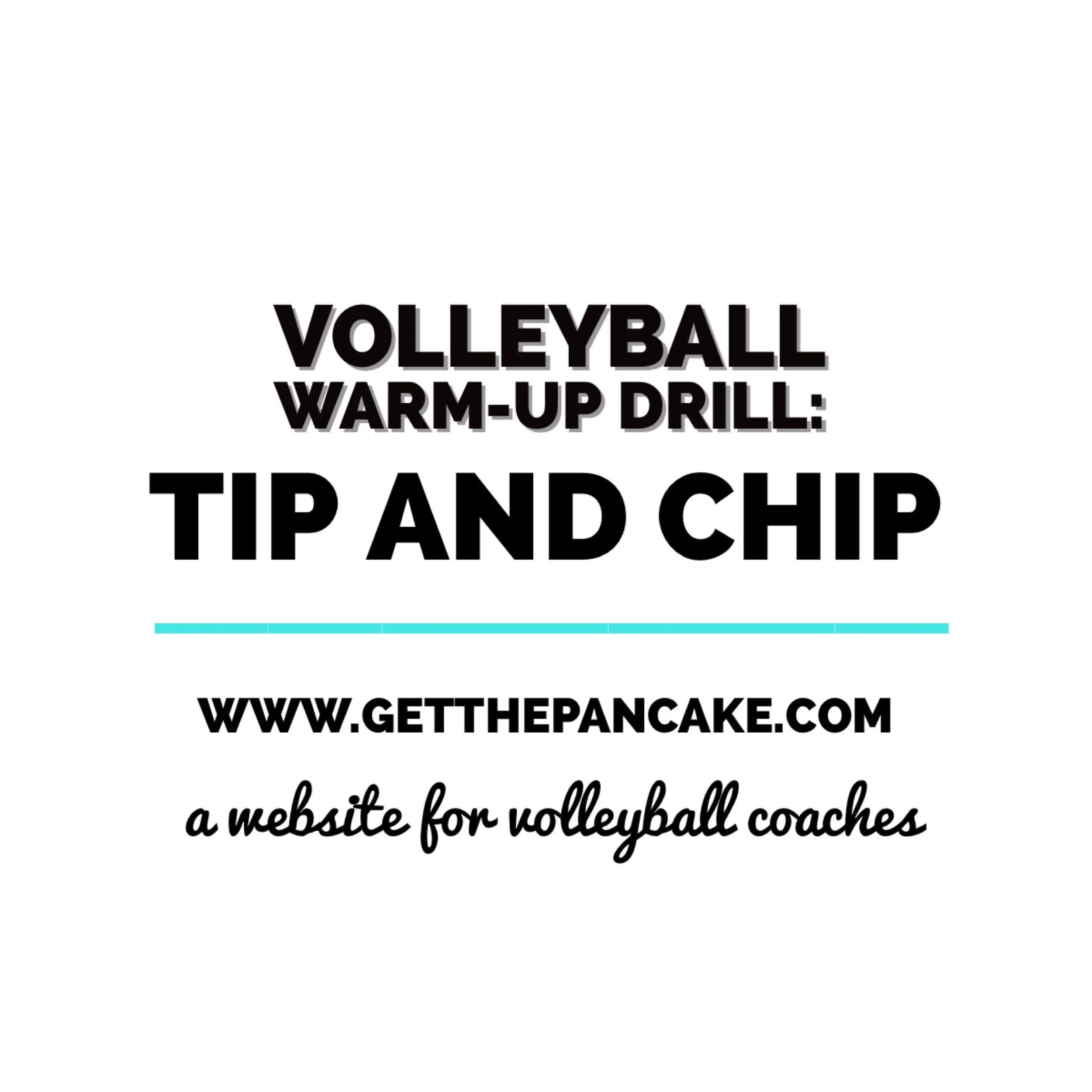 Volleyball Warm-Up Drill: Tip and Chip