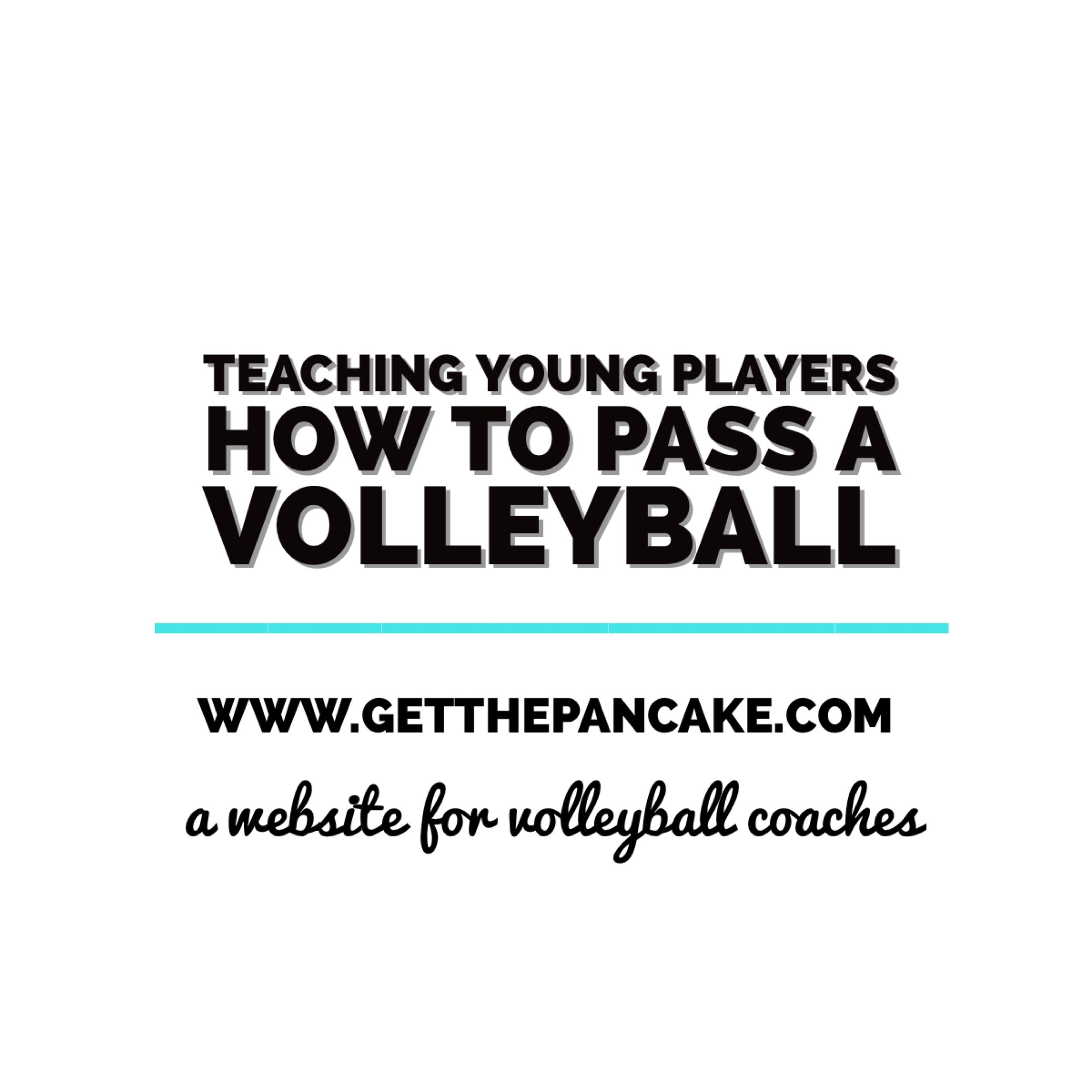 Teaching Young Players How to Pass a Volleyball