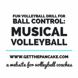 Fun Volleyball Drill for Ball Control: Musical Volleyball
