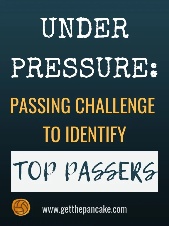 Volleyball Passing Drill Passing Challenge Get The Pancake Under Pressure.jpg