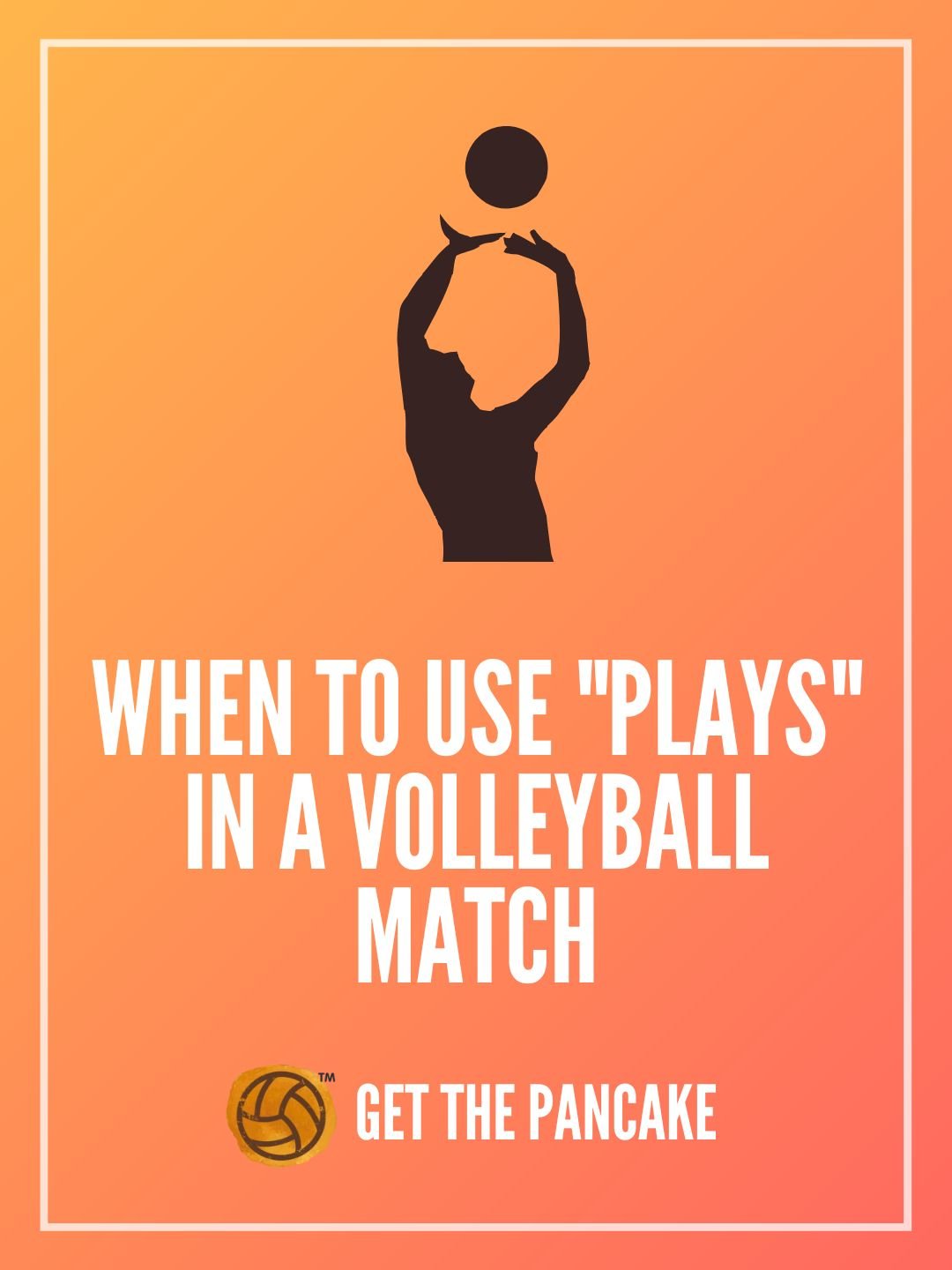 Get The Pancake | Tools for Volleyball Coaches