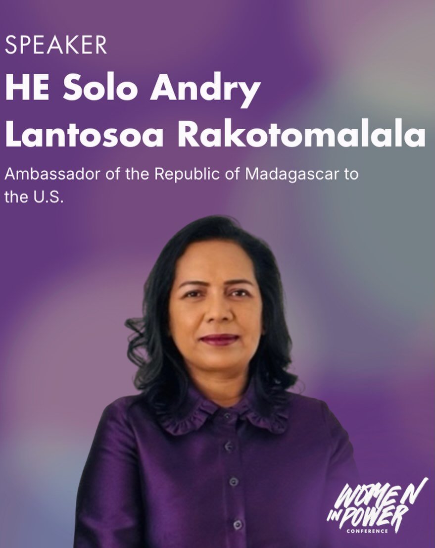We are thrilled to share that Her Excellency Lantosoa Rakotomalala, Madagascar&rsquo;s Ambassador to the United States, will join us for this year&rsquo;s conference 😍