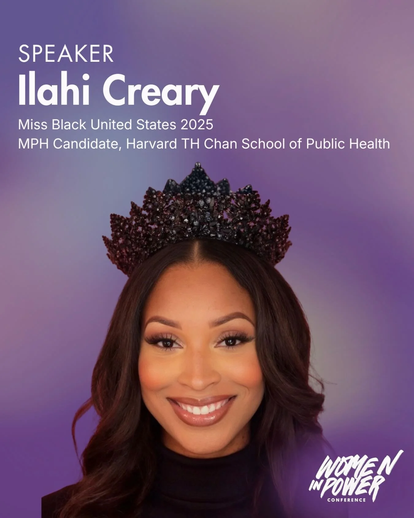 We are honored to welcome Ilahi Creary, Miss Black United States 2025 and a Master of Public Health candidate in Health Policy at Harvard T H Chan School of Public Health.

A Harvard Presidential Scholar and first generation college graduate, Ilahi&r