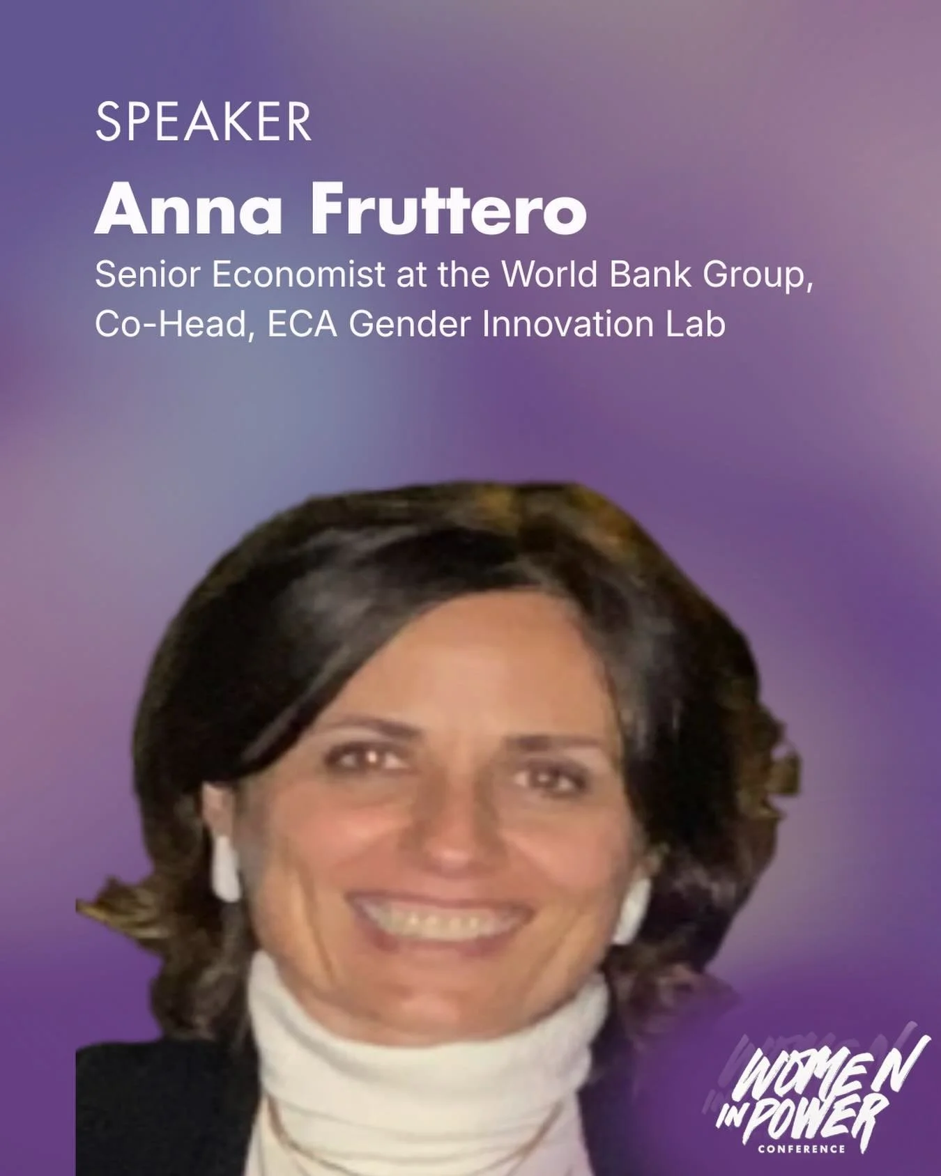 We are excited to welcome Anna Fruttero, Senior Economist at the World Bank and Co Head of the Europe and Central Asia Gender Innovation Lab, to the 2026 Women in Power Conference!
Anna&rsquo;s work sits at the intersection of poverty reduction, gend