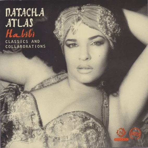 2013 - natacha atlas - habibi classicds & collaborations.jpg