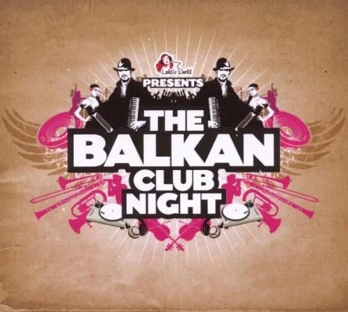 2008 - various - the balkan club night.jpg