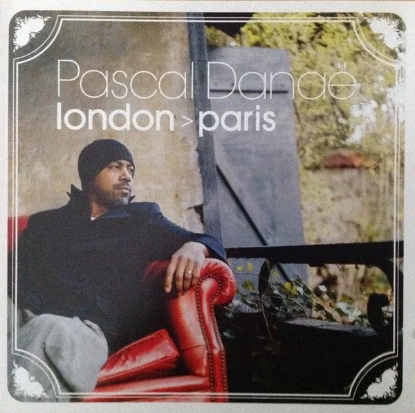 2007 - pascal danae - london_paris.jpg