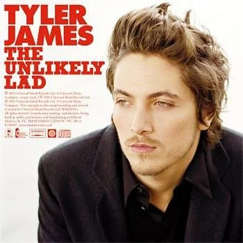 2005 - tyler james - the unlikely lad.jpg
