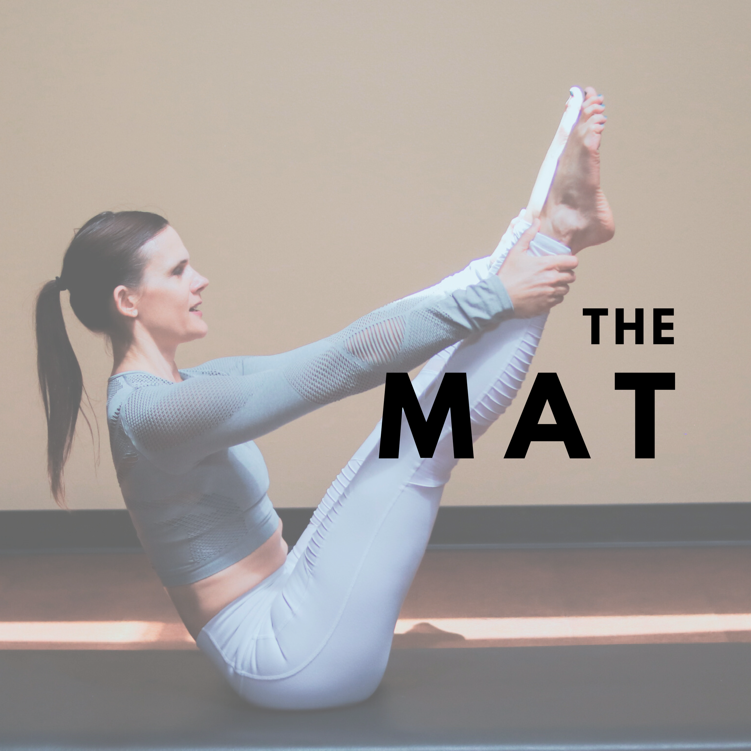 The Mat: Where Pilates Begins — Pilates On 10th