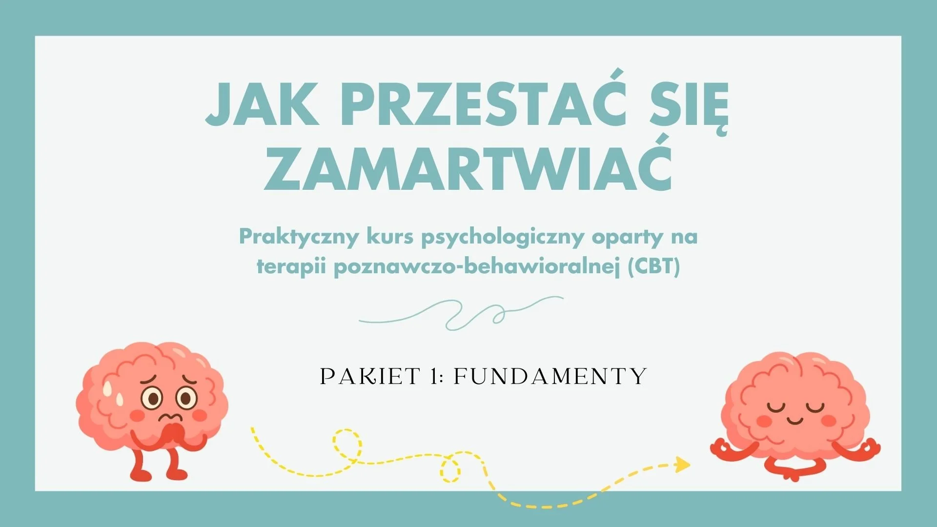 Jak przestać się zamartwiać - Michał Brzegowy - 1.jpg