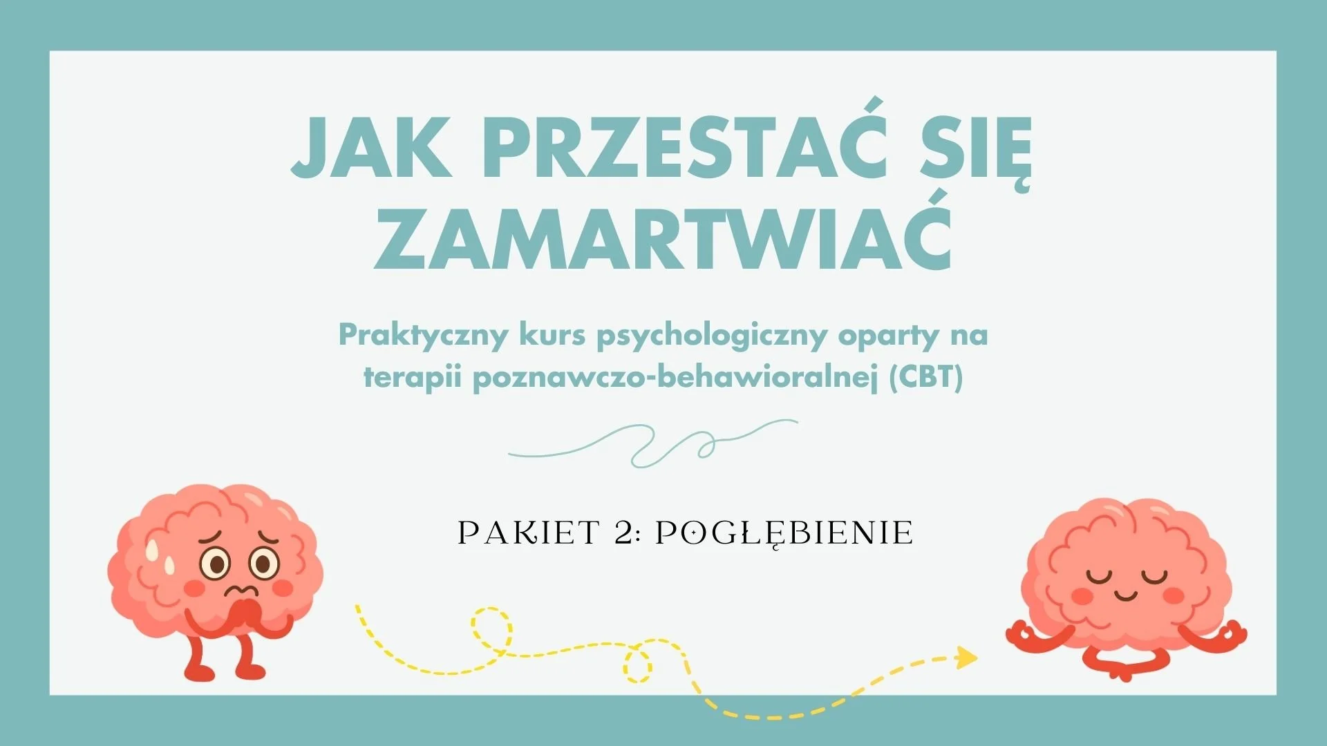 Jak przestać się zamartwiać - Michał Brzegowy - 2.jpg