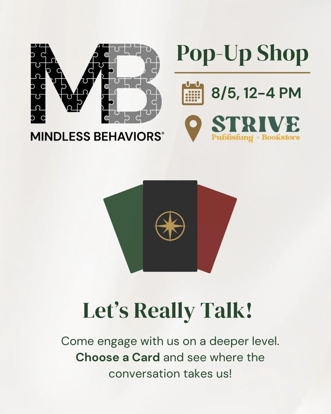 flyer has Mindless Behaviors and Strive logos at the top; in middle are three playing cards, green and red behind black card with compass rose symbol; "Let's Really Talk!"