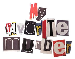 My Favorite Murder  Logo, a client of Rowdy Cowlick 