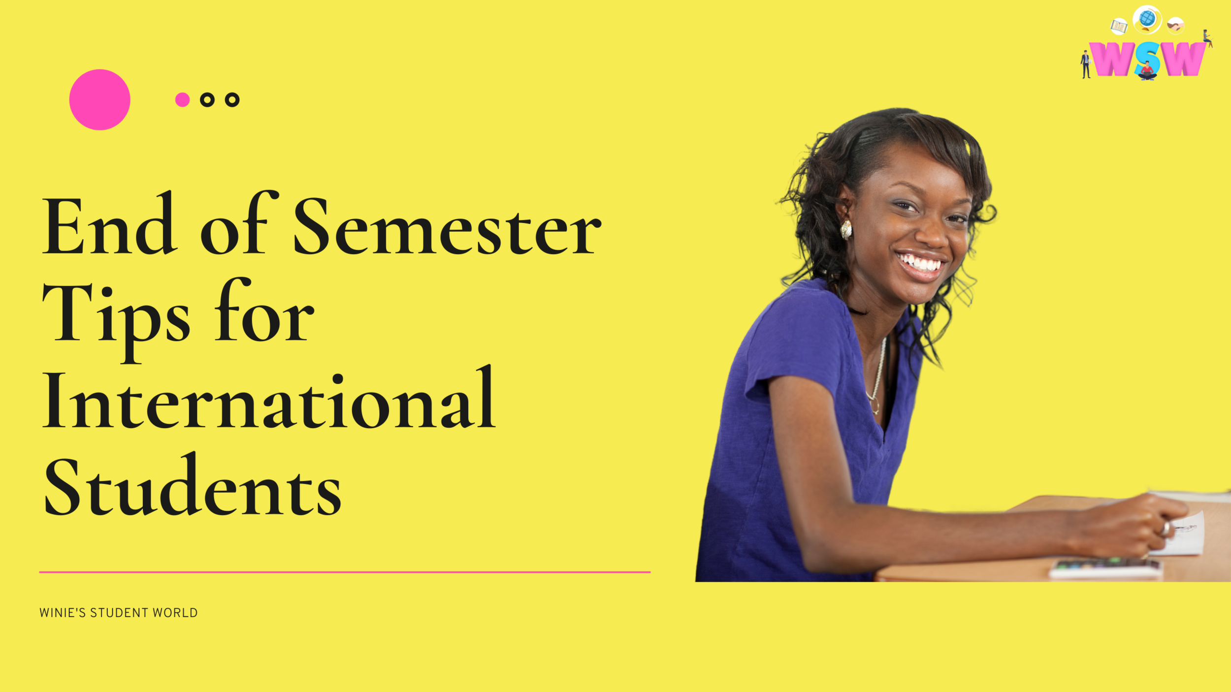 End-of-Semester Tips for International Students