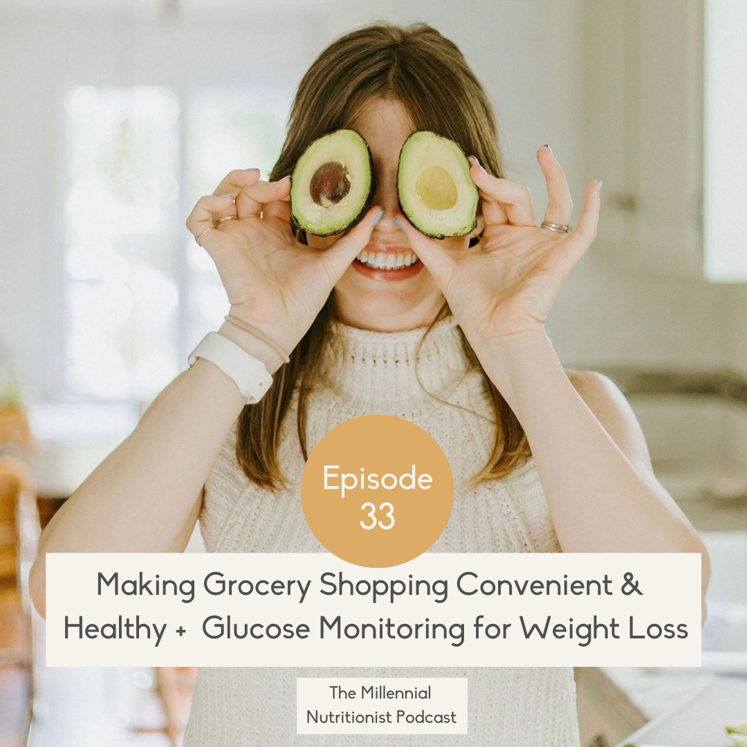 Tips for Making Grocery Shopping Convenient &amp; Healthy + Continuous Glucose Monitoring for Weight Loss