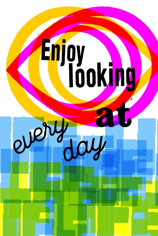 Enjoy-looking-at-everyday-life.jpg