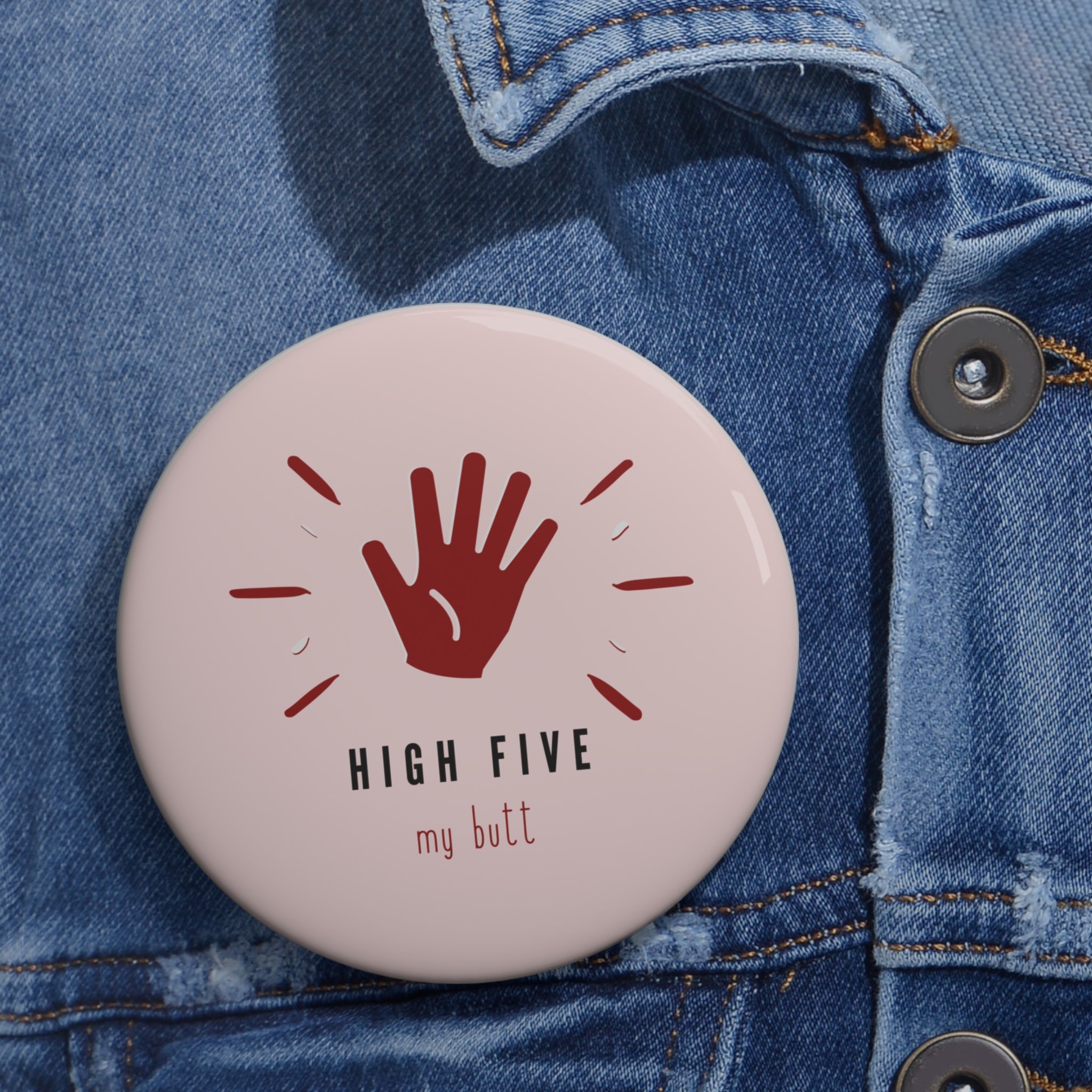 high-five-my-butt-spanking-pin-buttons jacket 3.jpg