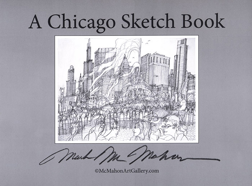 Chicago Sketchbook by Mark McMahon