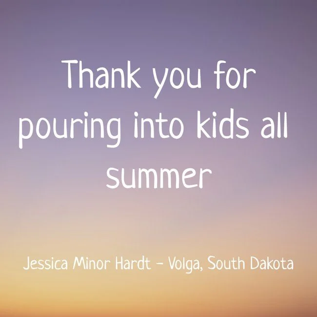 thank-you-for-pouring-into-kids-all-summer.jpg