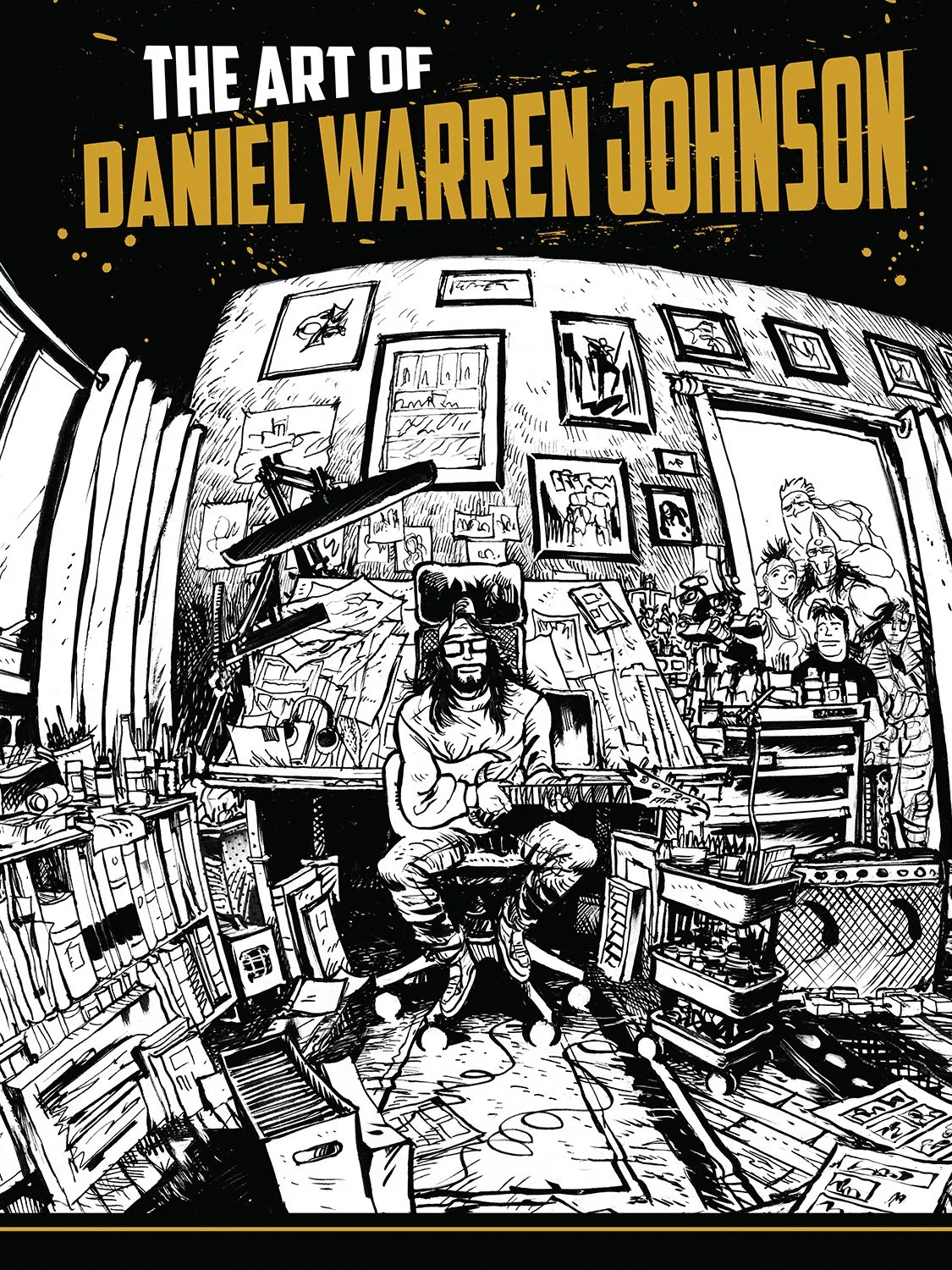 The Art of Daniel Warren Johnson - signed hardcover - PRE-ORDER - Ships Dec.