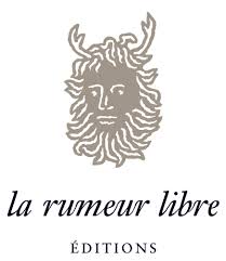 La rumeur libre Éditions (Copy)