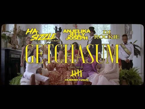 Hasizzle ft Anjelika Jelly Joseph Getcha Sum (Official Video)